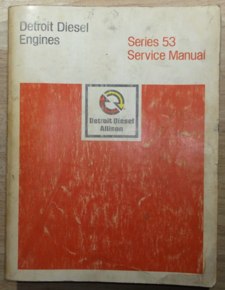 DETROIT DIESEL SERIES 53 253 353 453 653 ENGINE SERVICE REPAIR MANUAL 6SE201