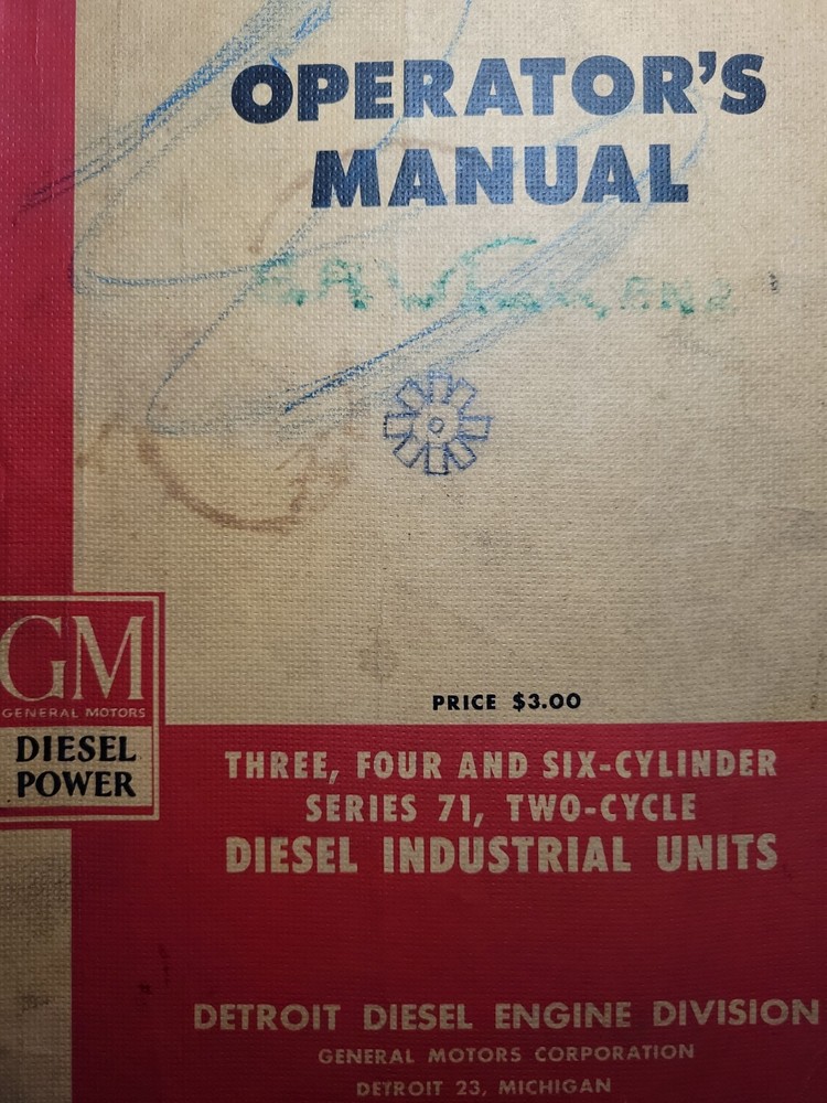 GM Detroit Diesel Engine General Motors 3 4 6 Cylinder series 71 Owners Manual