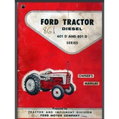 Ford 601D & 801D Series Diesel Tractor Owner’s Manual 71 pages year 1959