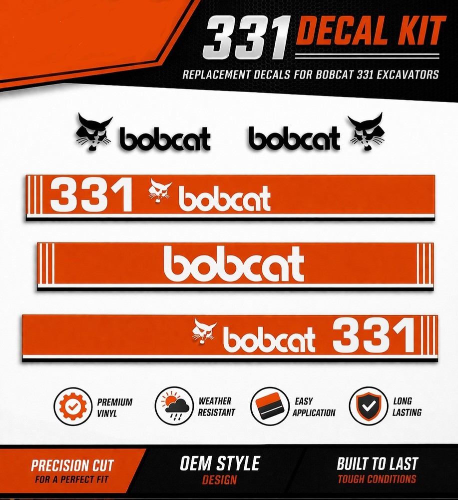 Fits Bobcat 331 Decal Kit Mini Excavator Decals Older Style – 7 YEAR 3M VINYL!