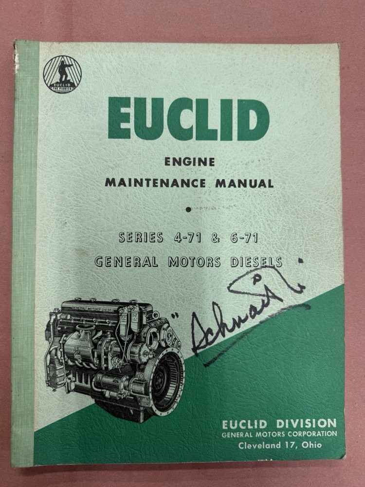1954 Euclid Engine Maintenance Manual Series 4-71 and 6-71 General Motors Diesel