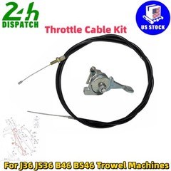 For J36 JS36 B46 BS46 Trowel Machines #21243 Cable Throttle Cable Kit