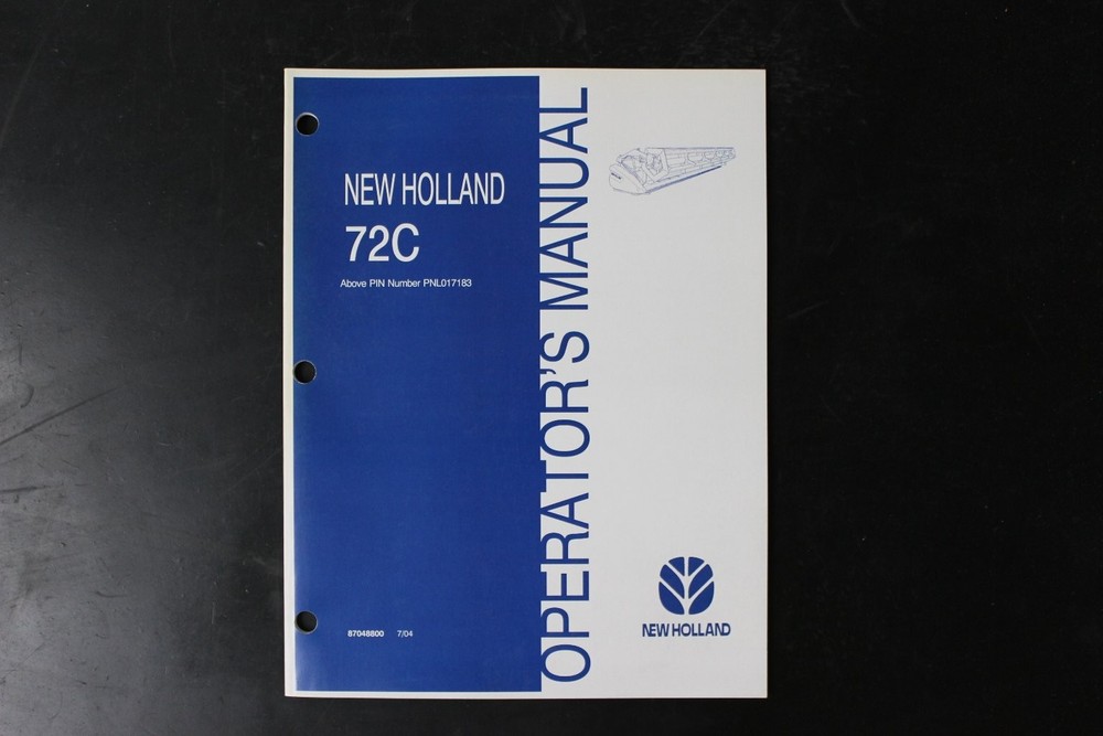 NEW HOLLAND 72C Operator’s Manual PIN PNL017183 Heavy Equipment