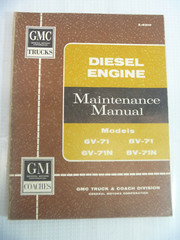 GENERAL MOTORS MAINTENANCE MANUAL 6V-71, 8V-71, 6V-7IN, 8V-7IN ENGINE X-6310*