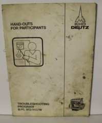 DEUTZ KHD SERVICE TRAINING HANDOUT TROUBLESHOOT PROGRAM B/FL 912/913/W