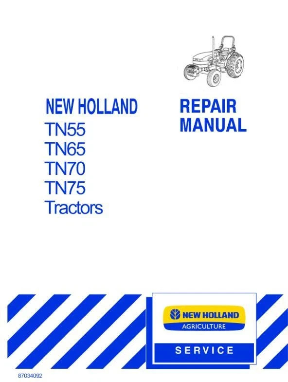 New Holland TN55, TN65, TN70, TN75 Tractor Service Manual Repair Shop Book