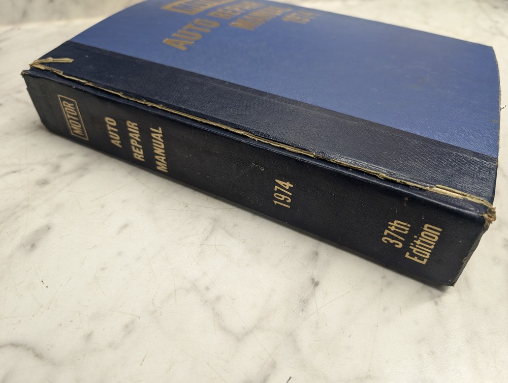 MOTOR AUTO REPAIR MANUAL 1974 37th Edition Service Maintenance Shop Book