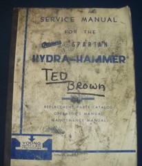 OTTAWA SPARTAN HYDRA-HAMMER PARTS MAINTENANCE OPERATORS SERVICE SHOP MANUAL