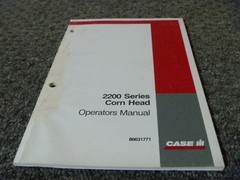 Case IH 2200 Series 2206 2208 2212 Corn Head Owner Operator Manual