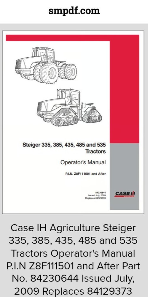 Case IH Agriculture Steiger 335, 385, 435, 485 535 Tractors Operator’s Manual