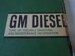 1960- 1964 GM Diesel Serviceman’s Book Detroit Diesel Engine Manual tune up 53