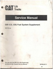 Cat Lift Trucks GM 4.3L (G6) Fuel System Service Manual (99789-84111) {D1247}