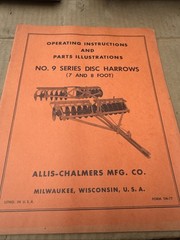 Allis Chalmers No. 9 Disc Harrows Operating INSTRUCTIONS Parts Illustrations