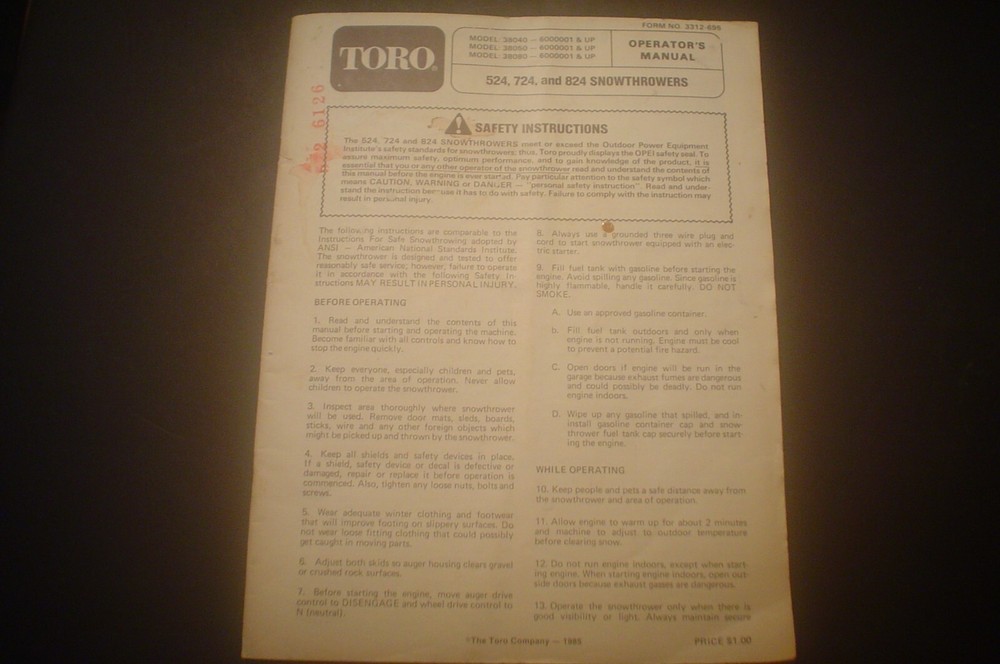 TORO SNOWTHROWER OPERATOR’S MANUAL MODELS 524 + 724 + 824 ENGLISH FRENCH 1985