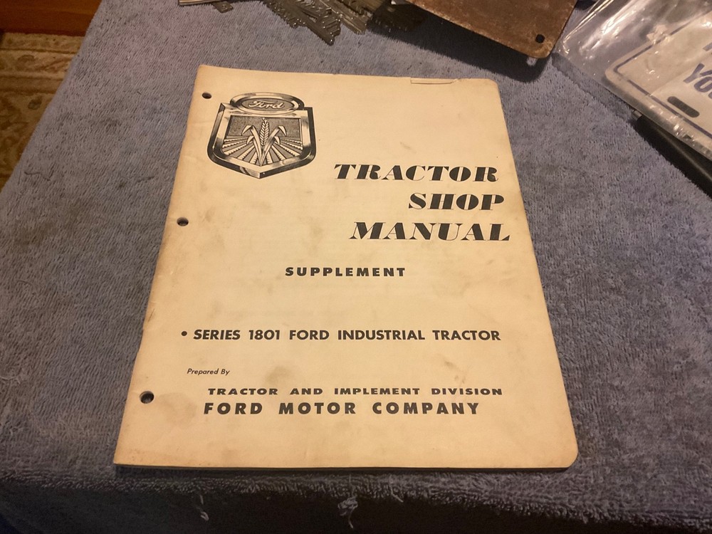 Ford Tractor Shop Manual Supplement Series 1801 Ford Industrial Tractor