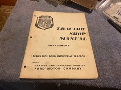 Ford Tractor Shop Manual Supplement Series 1801 Ford Industrial Tractor