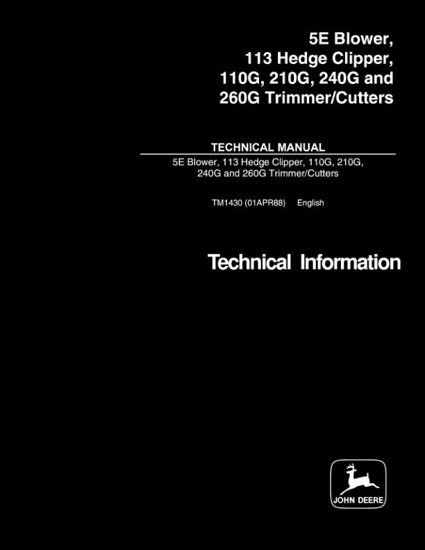 John Deere 2BV, 5E, 2LS, 110G,210G,240G,260G, Trimmer 113 Clipper Service Manual