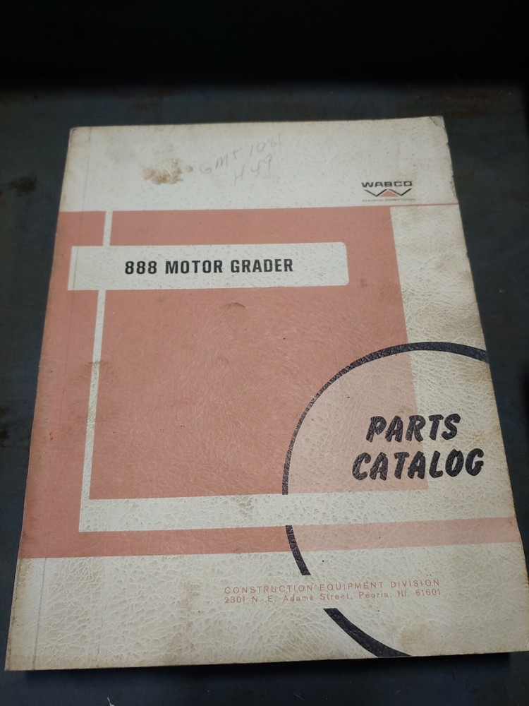 MODEL 888 MOTOR GRADER PARTS CATALOG – WABCO