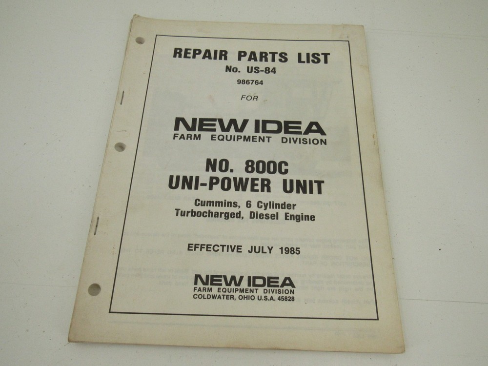 New Idea 800C Uni-Power Unit Cummins Turbo Diesel Parts List Catalog Manual