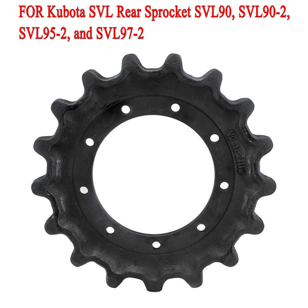 FOR Kubota SVL90 SVL95-2 SVL97-2 V0611-21112 Undercarriage Part Rear Sprocket US