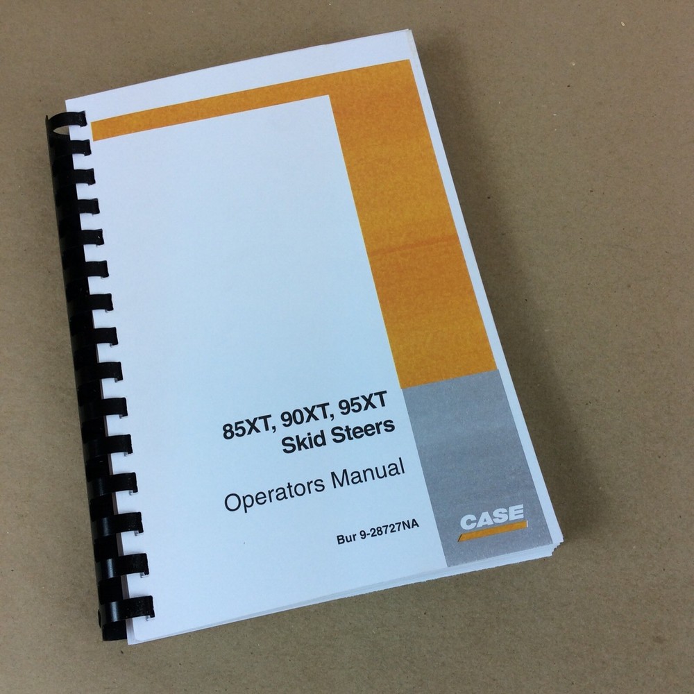 CASE 85XT 90XT 95XT SKIDSTEER SKID LOADER OWNERS OPERATORS MANUAL 258 pages