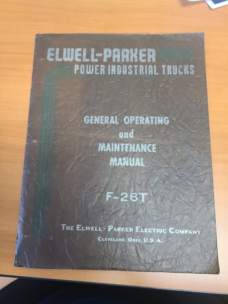 Elwell-Parker General Operating & Maintenance Manual F-26T