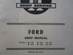 Ford 1100 1200 1300 1500 1700 1900 Tractor I & T Repair Manual