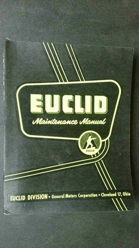 Euclid Division Maintenance Manual General Motors Cleveland Ohio 1950s