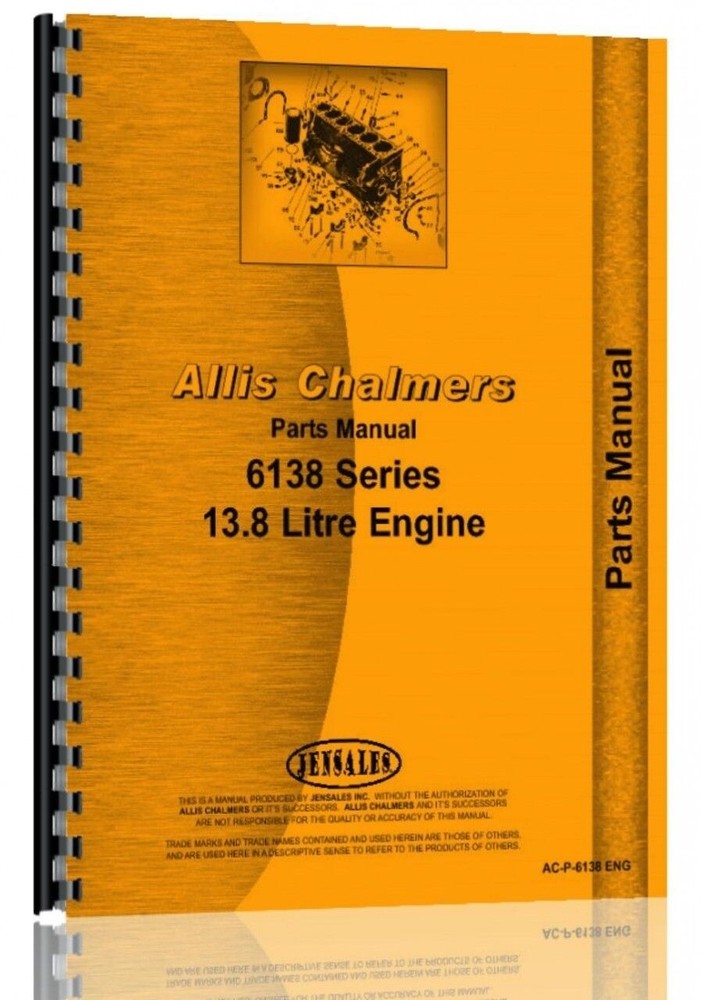 Parts Manual Allis Chalmers 6138 Series 13.8L Engine