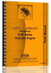 Parts Manual Allis Chalmers 6138 Series 13.8L Engine