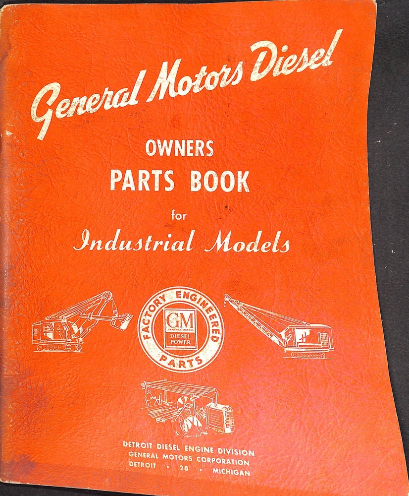 General Motors Diesel Owners Parts Book Industrial Models Detroit Diesel Engine