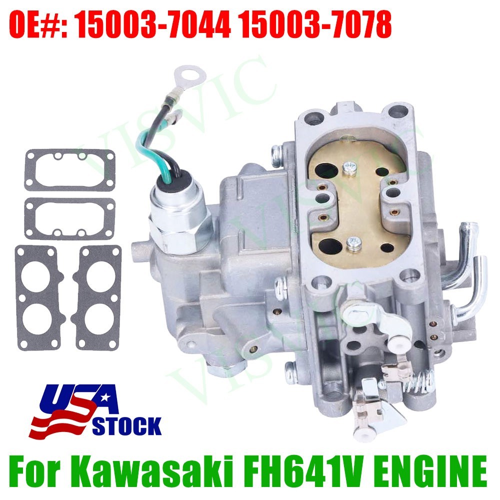 NEW 15003-7044 15003-7078 CARBURETOR Fit Kawasaki FH641V ENGINE