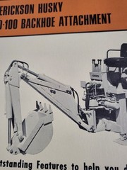 Vintage 1960s? Erickson Husky Skid Steer Loader BROCHURE D100 BACKHOE ATTACHMENT