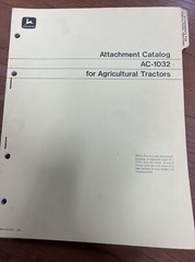 John Deere Attachment Catalog For Agricultural Tractors, AC-1032