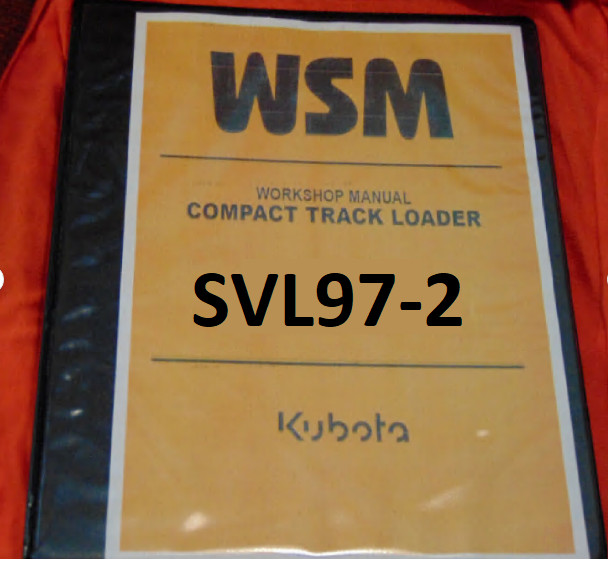 Kubota SVL97-2 compact track loader skid COLOR Workshop Service Manual FREE fast