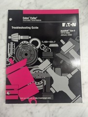 EATON FULLER TRANSMISSIONS TROUBLESHOOTING GUIDE AUTOSHIFT GEN II TRTS-0062 2000