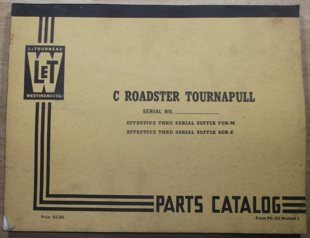 LETOURNEAU WESTINGHOUSE MODEL C ROADSTER TOURNAPULL PARTS MANUAL BOOK CATALOG