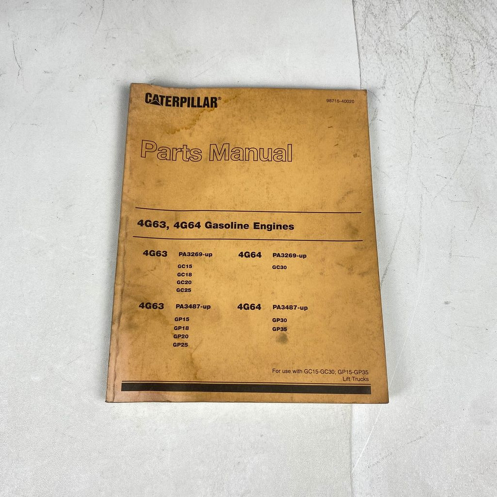 Caterpillar 4G63, 4G64 Gasoline Engines Parts Manual (Part Number: 98715-40020)