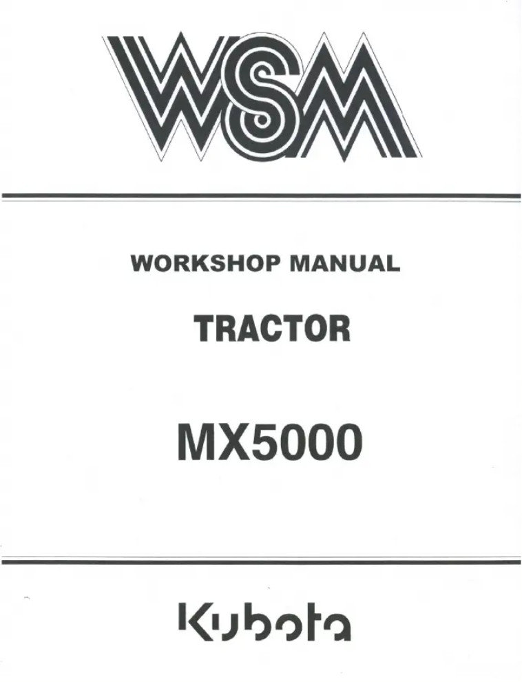 Kubota MX5000 Tractor Workshop Manual WSM Complete Service and Repair Guide