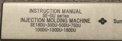Sumitomo Injection Molding Machine Instruction Manual SE75DU