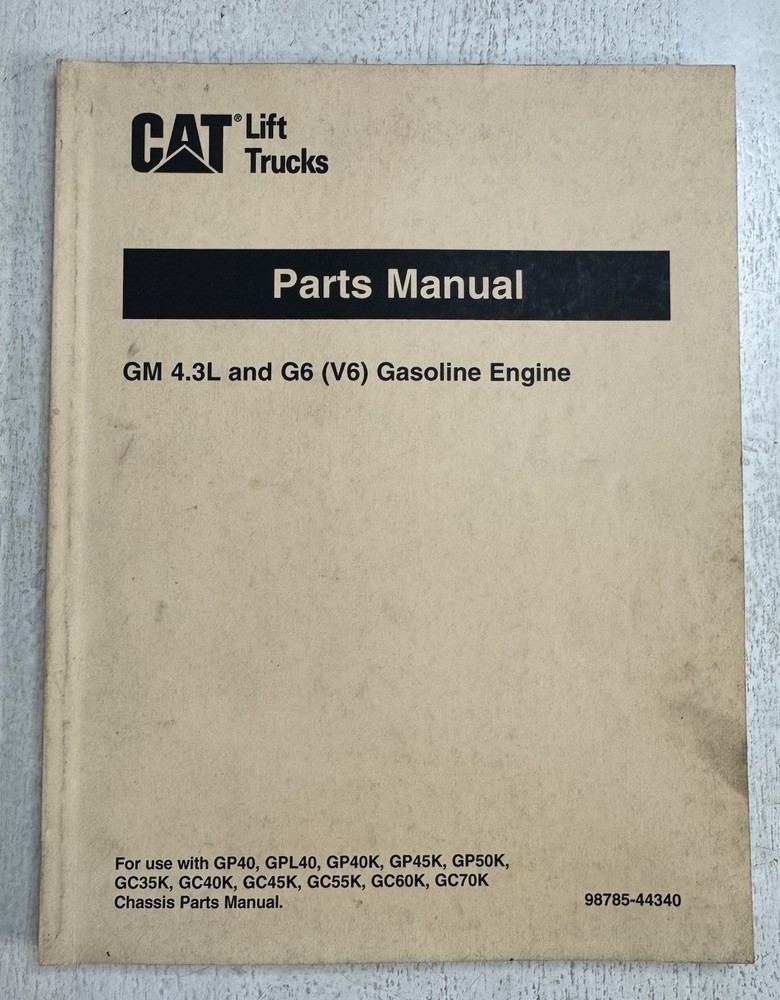 CAT Lift Trucks Parts Manual – GM 4.3L, G6 Gasoline Engine (2003) 98785-44340