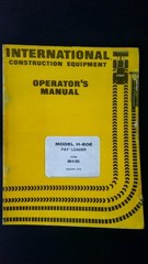 International H-60E Pay Loader Operator’s Manual August 1973 Construction Guide