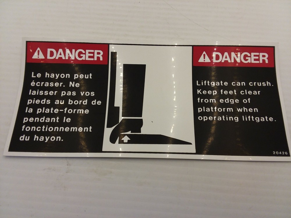 LIFTGATE WARNING STICKER 20426 FRENCH/ENGLISH 8-3/4″X 4-1/4″ NNB