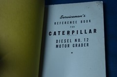 Caterpillar Diesel No 12 Motor Grader Instruction Shop Manual Book Catalog Guide