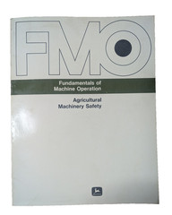 John Deere FMO Agriculture Machinery Safety Book Vintage 1974