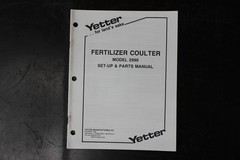 Yetter Fertilizer Coulter Model 2990 Set-Up & Parts Manual OEM Agri
