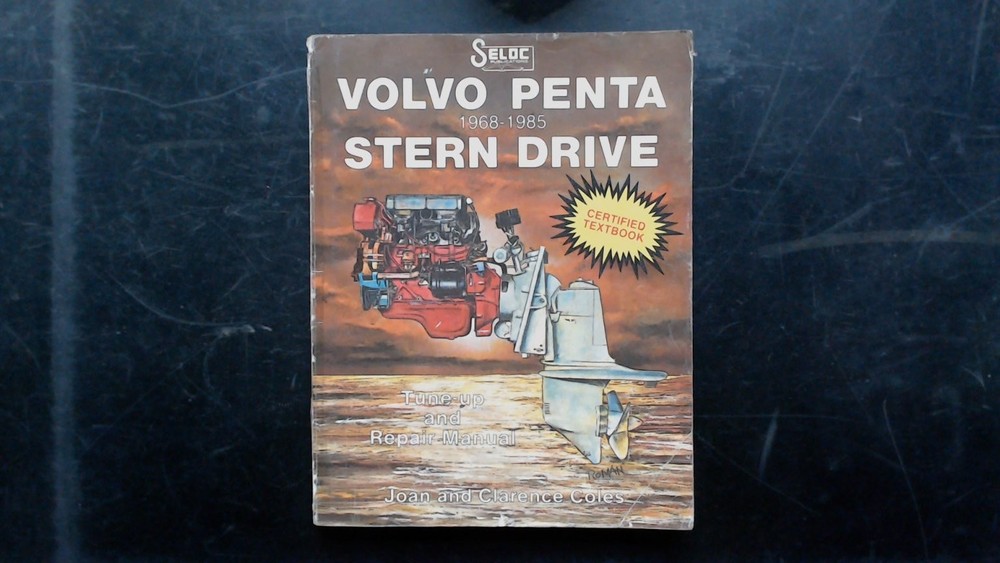 Volvo Penta Stern Drive Tune-up Repair Manual 1968-1985 Seloc 0-93330-011-X