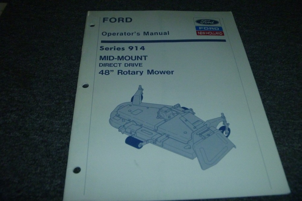 New Holland Ford 914 Mid Mount Direct Drive 48″ Rotary Mower Operator Manual xz