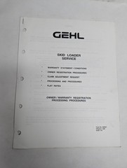 GEHL SKID LOADER WARRANTY OWNER PROCESSING PROCEDURES FORM #904357 1994