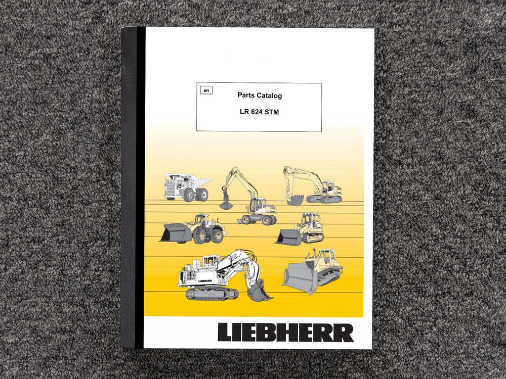 Liebherr Loader LR 624 STM Parts Catalog Manual